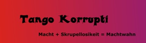 Tango Korrupti Schwazer Siilberwald 